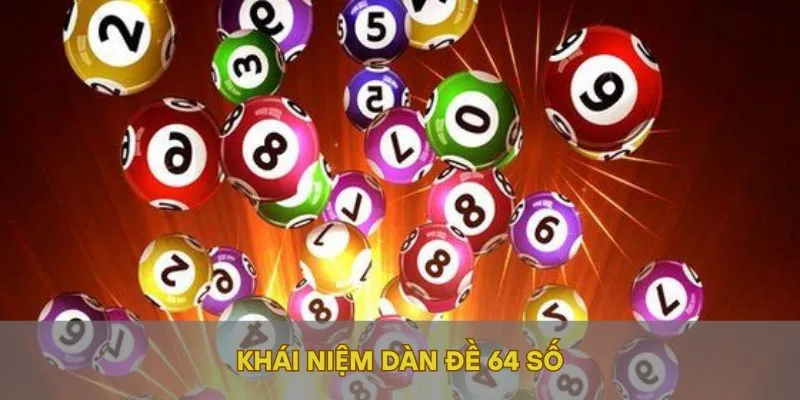Khái niệm Dàn đề 64 số