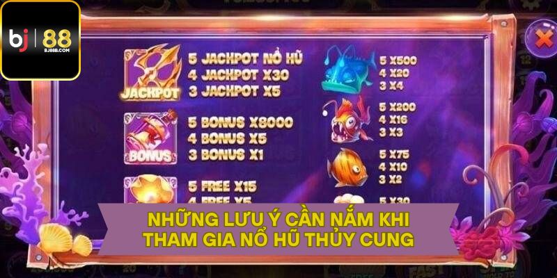 Những lưu ý cần nắm khi tham gia nổ hũ thủy cung