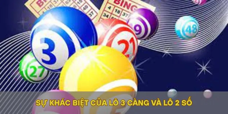 Sự khác biệt của lô 3 càng và lô 2 số